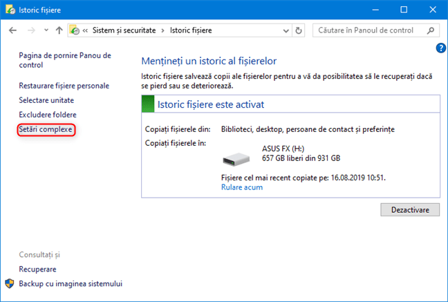 Dă clic pe Setări complexe în Istoric Fișiere
