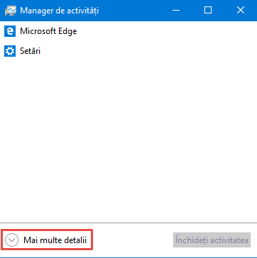 Dă clic pe Mai multe detalii în Manager de activități