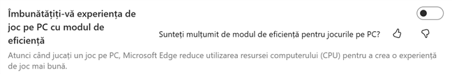 DezactiveazÄƒ comutatorul ÃŽmbunÄƒtÄƒÈ›iÈ›i-vÄƒ experienÈ›a de joc pe PC cu modul de eficienÈ›Äƒ